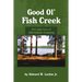 Good Ol' Fish Creek