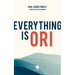 Everything Is Ori