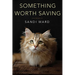 Something Worth Saving