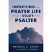 Improving Your Prayer Life through a Study of the Psalter
