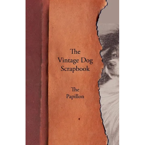 The Vintage Dog Scrapbook - The Papillon