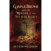 Gaspar Brown and the Mystery of the Yucatán Legacy