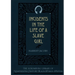 The Incidents in the Life of a Slave Girl