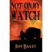 Not on My Watch