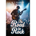 The Road to Rock