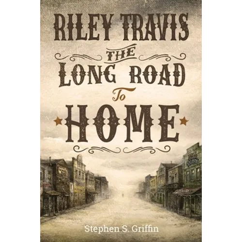 Riley Travis: The Long Road To Home