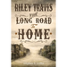 Riley Travis: The Long Road To Home