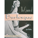 The Queens of Burlesque: Vintage Photographs from the 1940s and 1950s