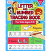 Letter And Number Tracing Book For Kids Ages 3-5: A Fun Practice Workbook To Learn The Alphabet And Numbers From 0 To 30 For Preschoolers And Kinderga