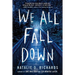 We All Fall Down