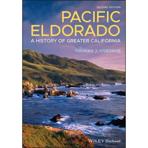Pacific Eldorado: A History of Greater California