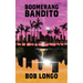 Boomerang Bandito