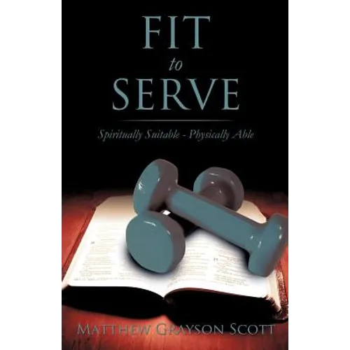 Fit to Serve