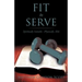 Fit to Serve