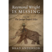 Raymond Wright Is Missing: from The Janus Project Files