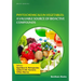 Phytochemicals in Vegetables: A Valuable Source of Bioactive Compounds
