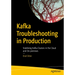 Kafka Troubleshooting in Production: Stabilizing Kafka Clusters in the Cloud and On-Premises