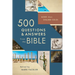 500 Questions & Answers from the Bible: More Than 250,000 Sold!