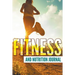Fitness And Nutrition Journal