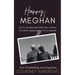 Harry & Meghan: Vol. 3: An Absolutely Wild Year in Which Too Much Happened to Fit in a Subtitle