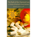 The Myth of the Chemical Cure: A Critique of Psychiatric Drug Treatment
