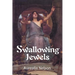 Swallowing Jewels