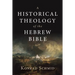 A Historical Theology of the Hebrew Bible