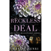 Reckless Deal