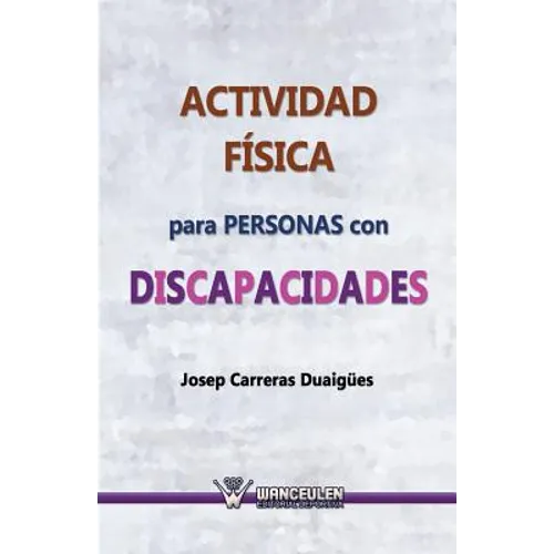 Actividad Fisica Para Personas Con Discapacidades