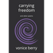 carrying freedom: and other poems