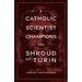 A Catholic Scientist Champions Shroud of Turin