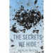 The Secrets We Hide