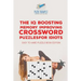 The IQ Boosting Memory Improving Crossword Puzzles for Idiots Easy to Hard Puzzle Book Edition