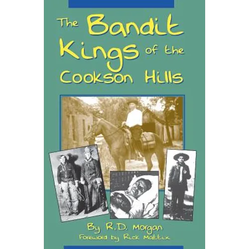The Bandit Kings of the Cookson Hills