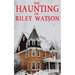 The Haunting of Riley Watson
