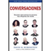 Conversaciones (How to Lead, Spanish Edition): Descubre Como Piensan Las Personas Más Influyentes del Mundo