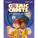 Cosmic Cadets and the Universal Uni-Korn: Volume 1
