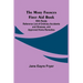 The Mary Frances First Aid Book; With Ready Reference List of Ordinary Accidents and Illnesses, and Approved Home Remedies