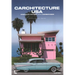 Carchitecture USA: American Houses with Horsepower