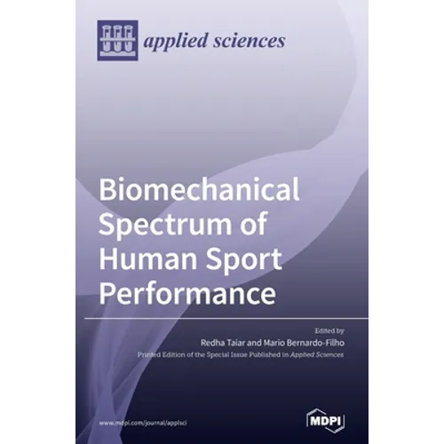 Biomechanical Spectrum of Human Sport Performance