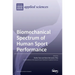 Biomechanical Spectrum of Human Sport Performance
