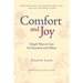 Comfort & Joy: Simple Ways to Care for Ourselves and Others