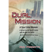 Dual Mission: A True Crime Memoir