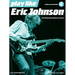 Play Like Eric Johnson the Ultimate Guitar Lesson Book/Online Audio