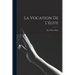 La vocation de l'élite