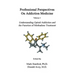 Professional Perspectives On Addiction Medicine: Understanding Opioid Addiction and the Function of Methadone Treatment