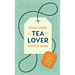 Stuff Every Tea Lover Should Know