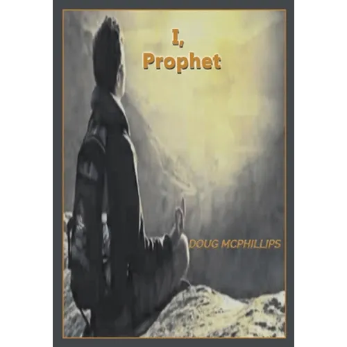 I, Prophet: One World Order: Towards 2030