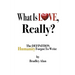 What Is Love, Really? The Definition Humanity Forgot to Write