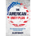 The American Unity Plan: Bold American Solutions for a Divided Country